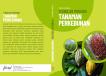 TEKNOLOGI PRODUKSI TANAMAN PERKEBUNAN